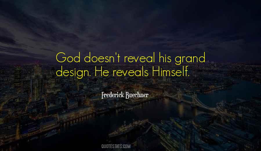 The Grand Design Quotes #1569360