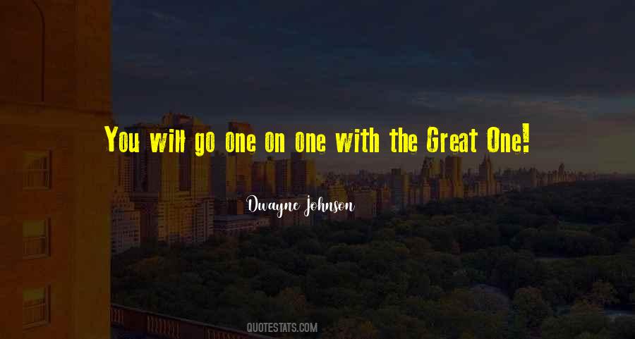The Great One Quotes #1602281