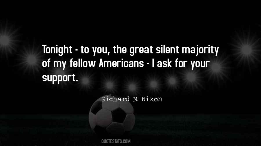 The Great Silent Majority Quotes #671525