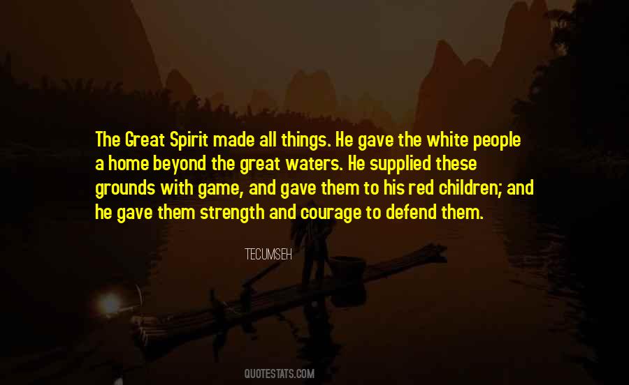 The Great Spirit Quotes #42343