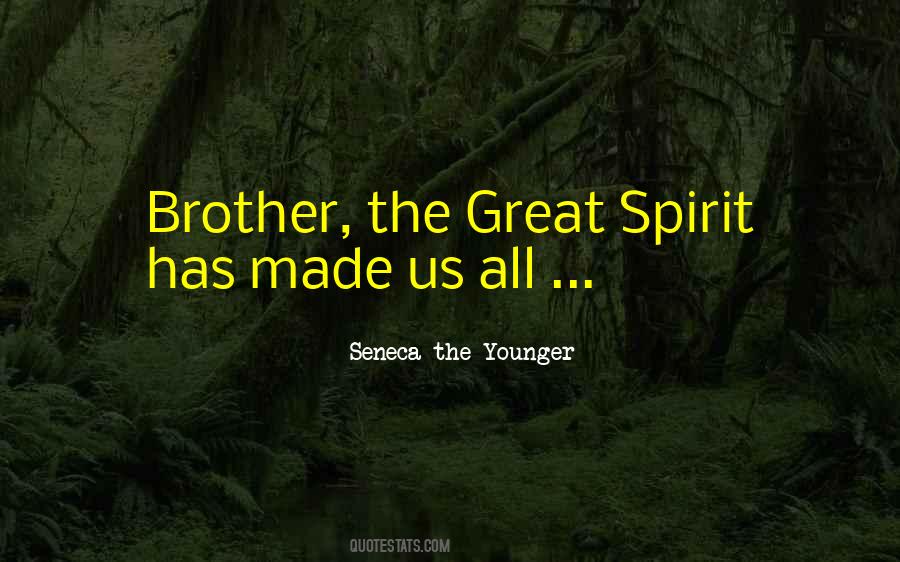 The Great Spirit Quotes #696923