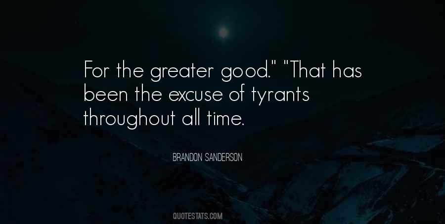 The Greater Good Quotes #1266384