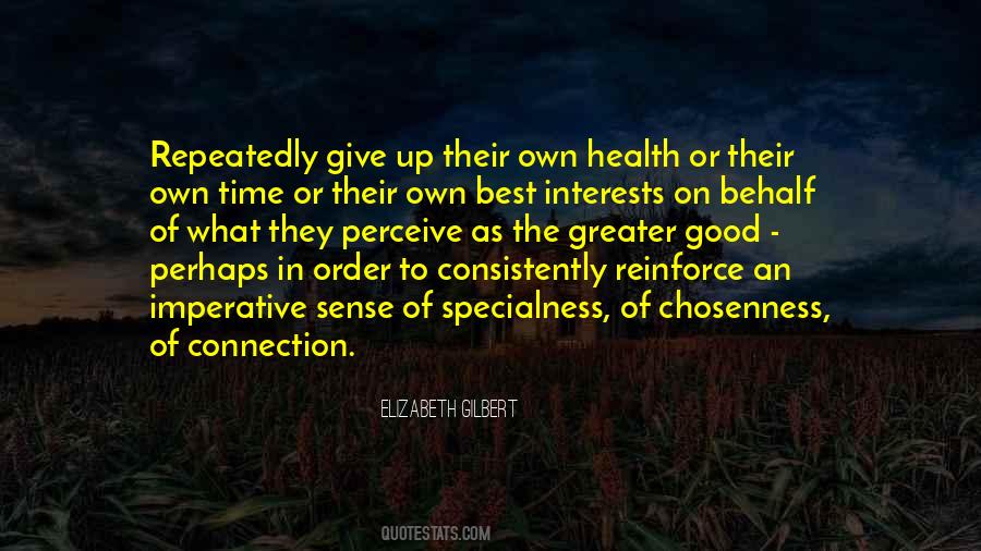 The Greater Good Quotes #441447