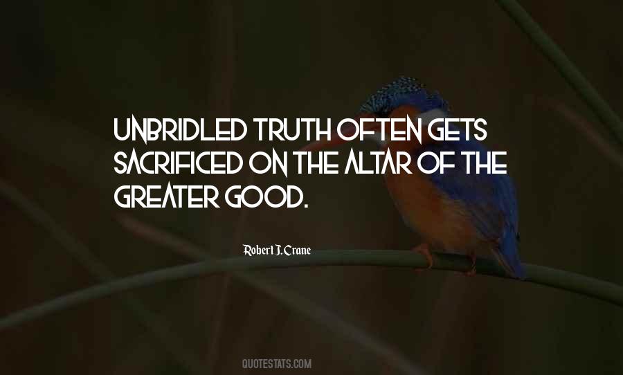The Greater Good Quotes #576726