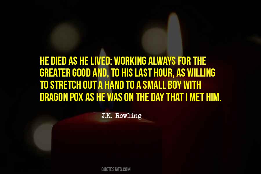 The Greater Good Quotes #823299