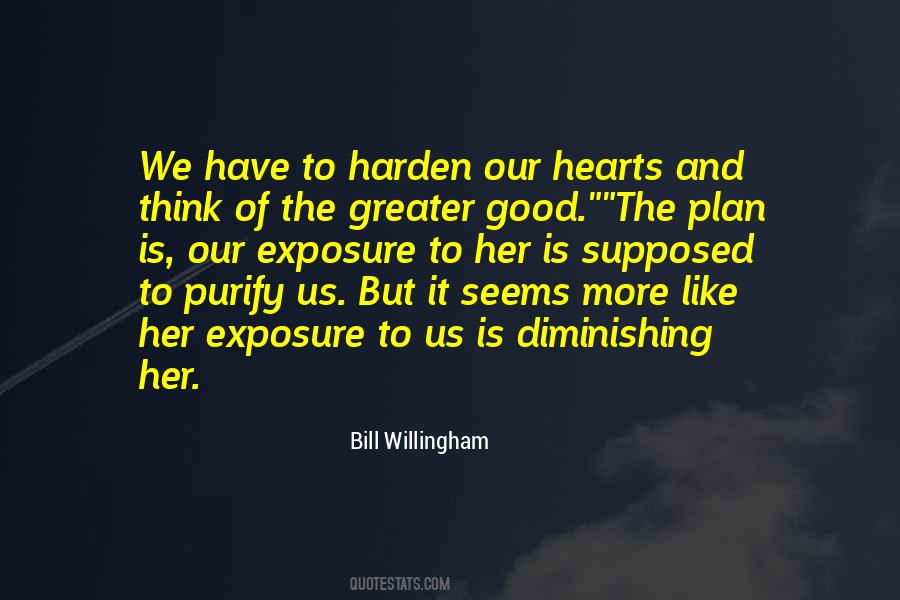 The Greater Good Quotes #856713