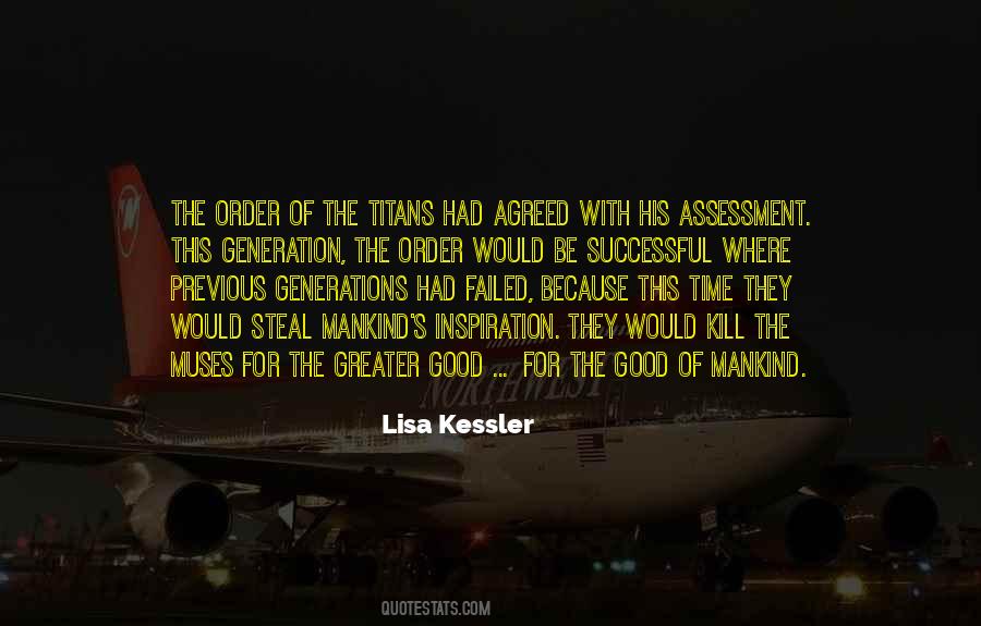 The Greater Good Quotes #930361