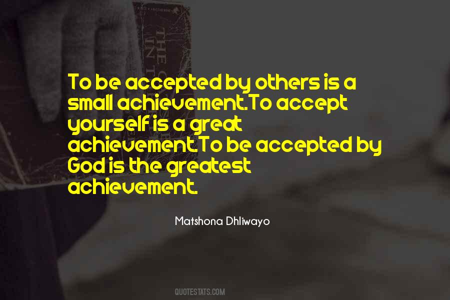 The Greatest Achievement Quotes #1214678