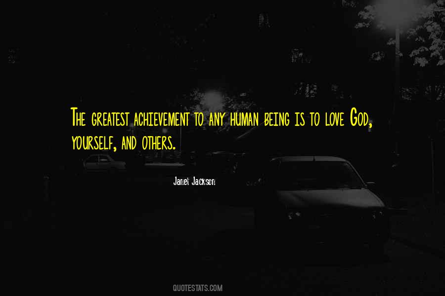 The Greatest Achievement Quotes #1239604