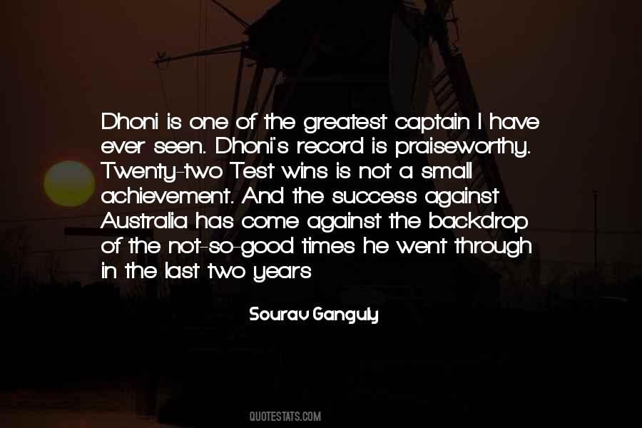 The Greatest Achievement Quotes #1413555