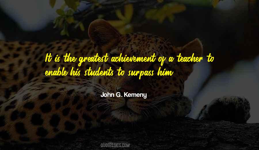 The Greatest Achievement Quotes #1716294