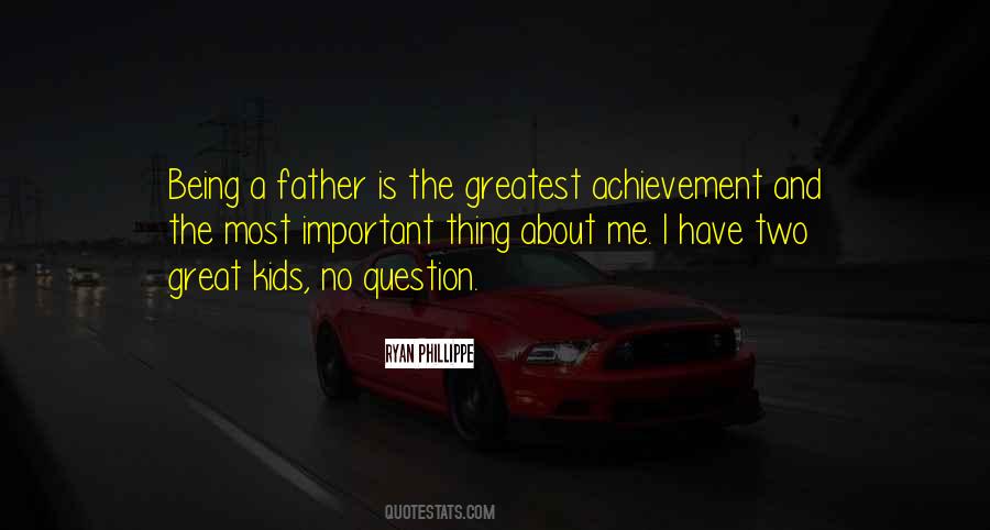 The Greatest Achievement Quotes #931916