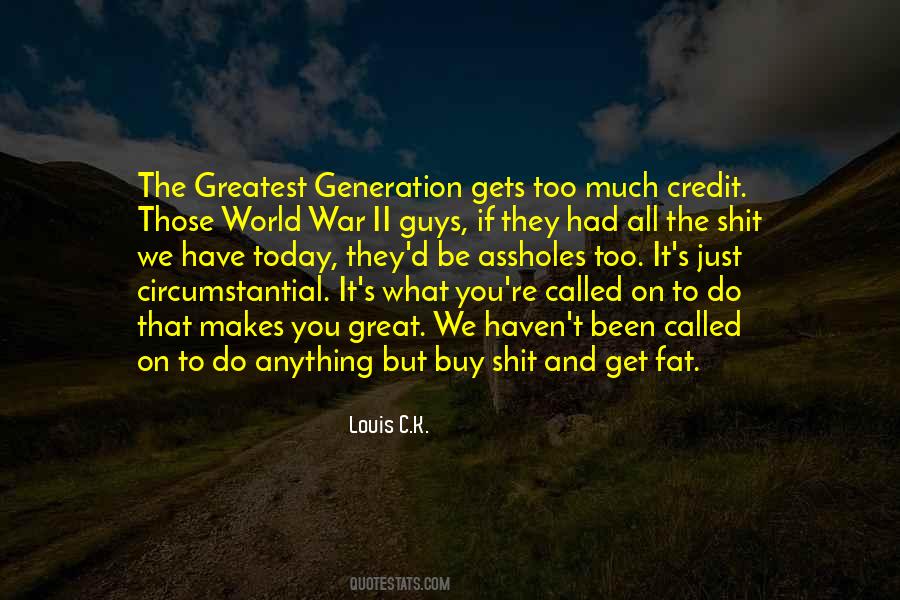 The Greatest Generation Quotes #300650