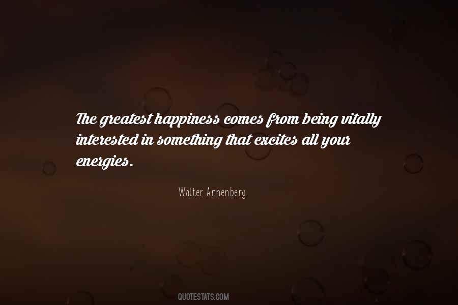 The Greatest Happiness Quotes #186908