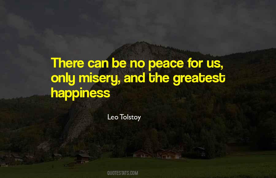 The Greatest Happiness Quotes #767849