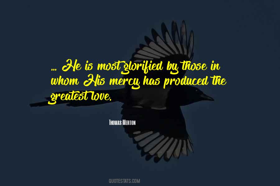The Greatest Love Quotes #1529036