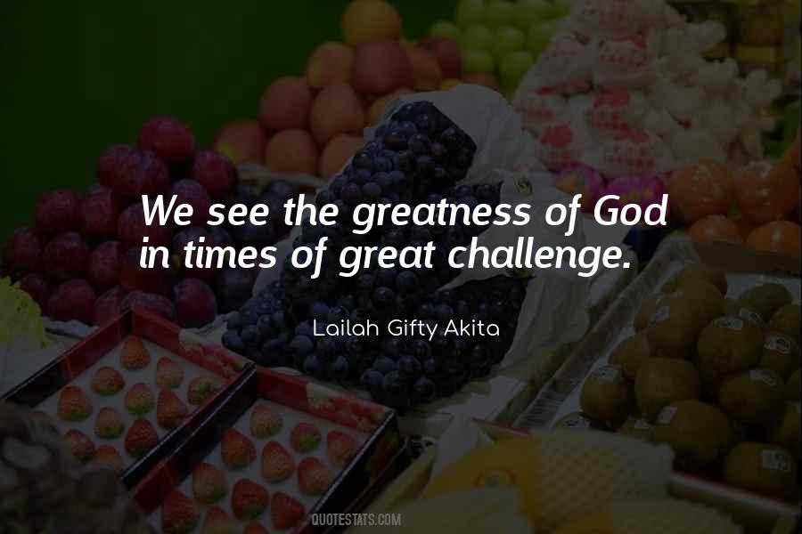The Greatness Quotes #1154770