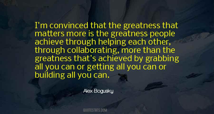 The Greatness Quotes #1275691
