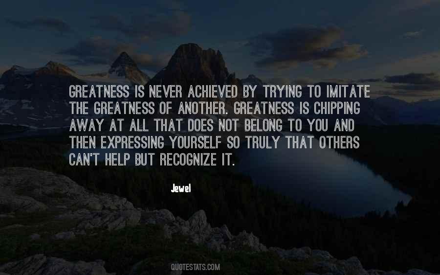 The Greatness Quotes #1683820