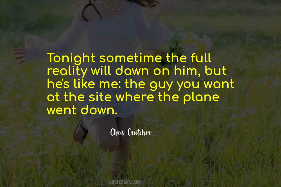 The Guy You Want Quotes #176692