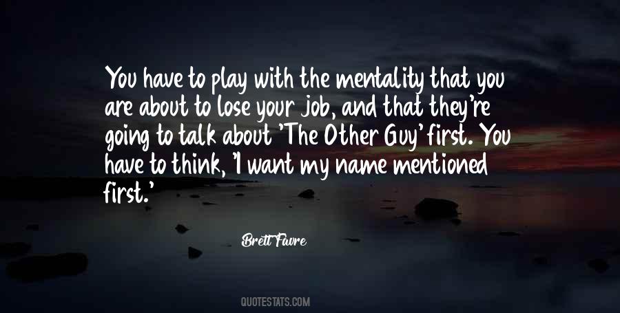 The Guy You Want Quotes #265159