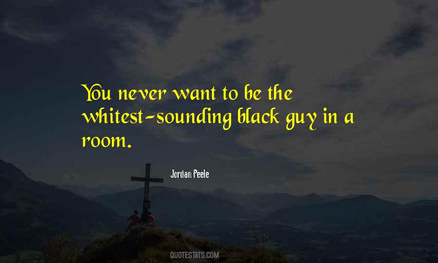 The Guy You Want Quotes #388330