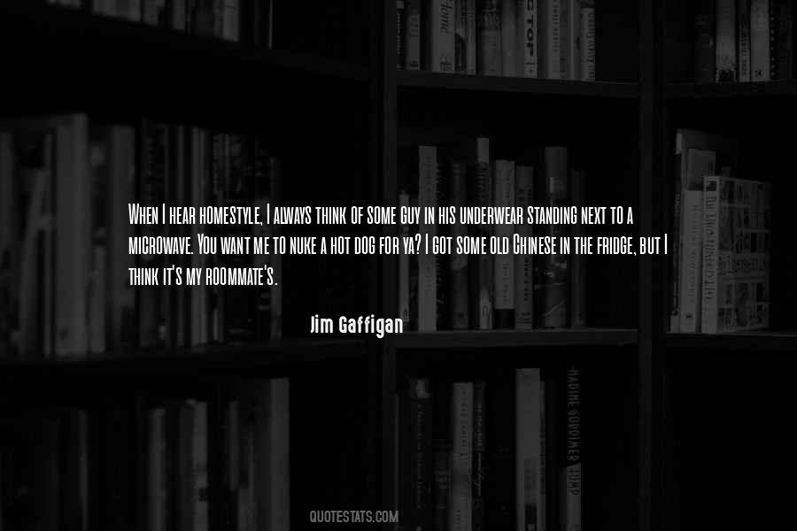 The Guy You Want Quotes #40875