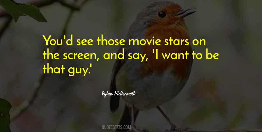 The Guy You Want Quotes #547738