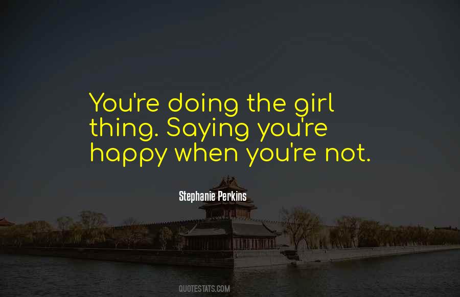 The Happy Girl Quotes #632294