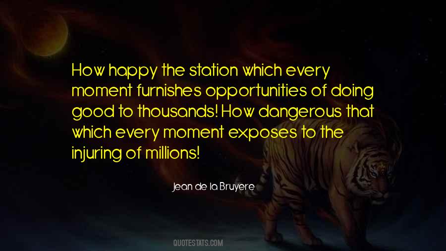 The Happy Moment Quotes #502350