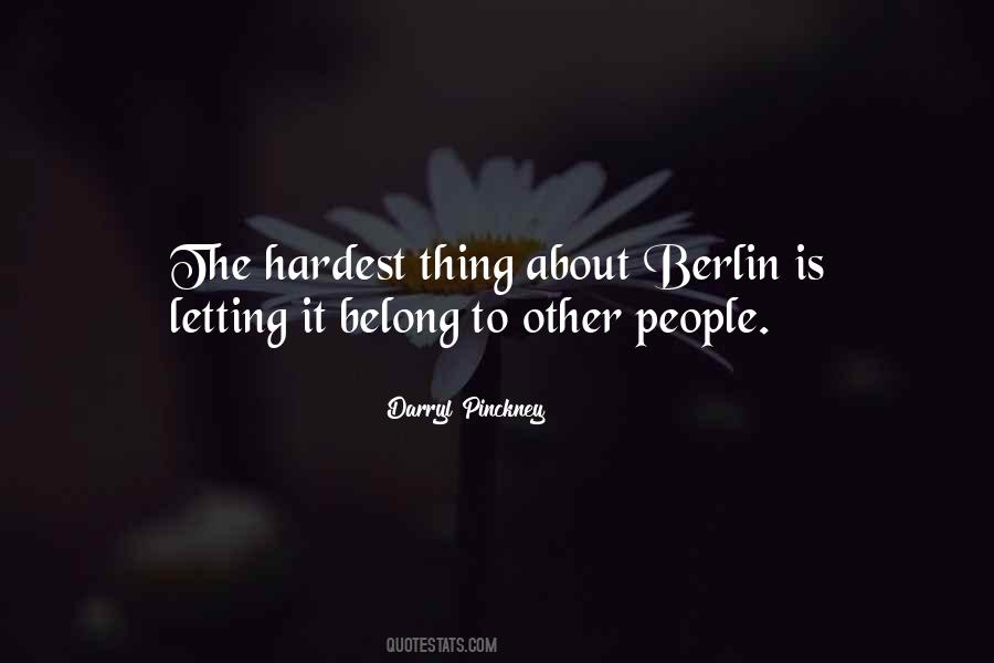 The Hardest Thing Is Letting Go Quotes #168813