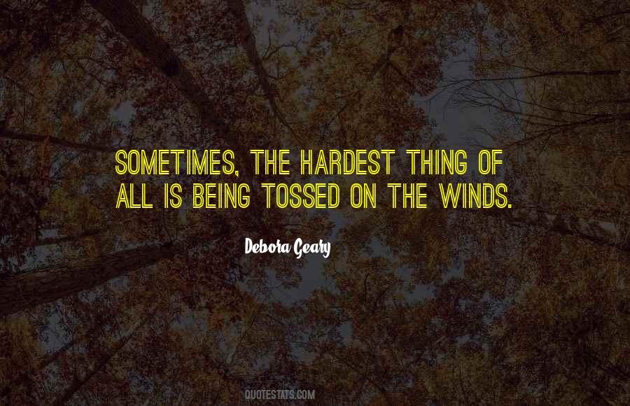 The Hardest Thing Quotes #1044587