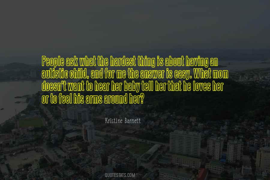 The Hardest Thing Quotes #1104335