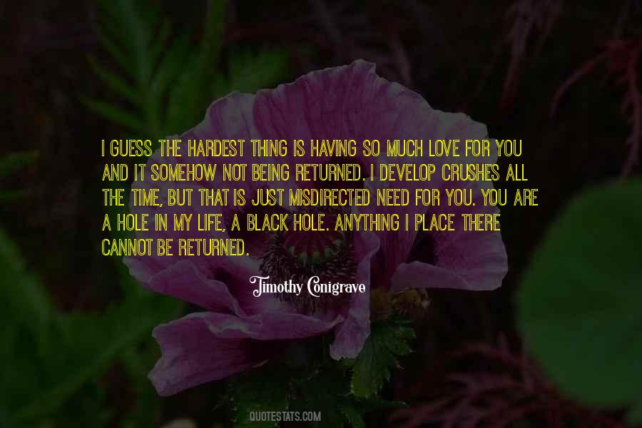 Quotes About All I Need In Life #519200