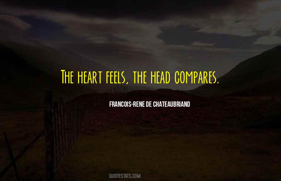 The Heart Feels Quotes #1600796