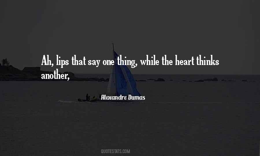 The Heart Thinks Quotes #1353087