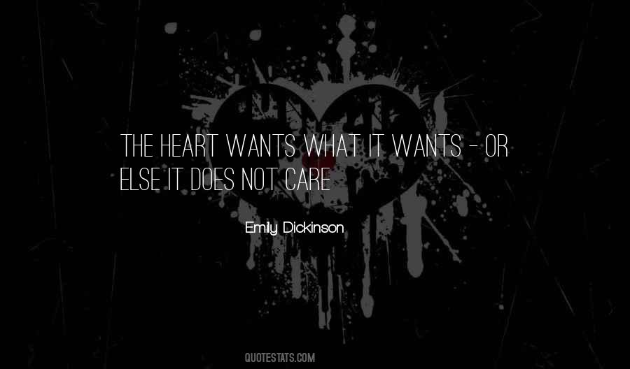 The Heart Wants Quotes #1672164