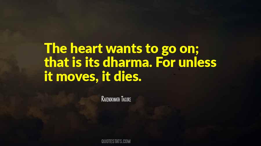 The Heart Wants Quotes #846931