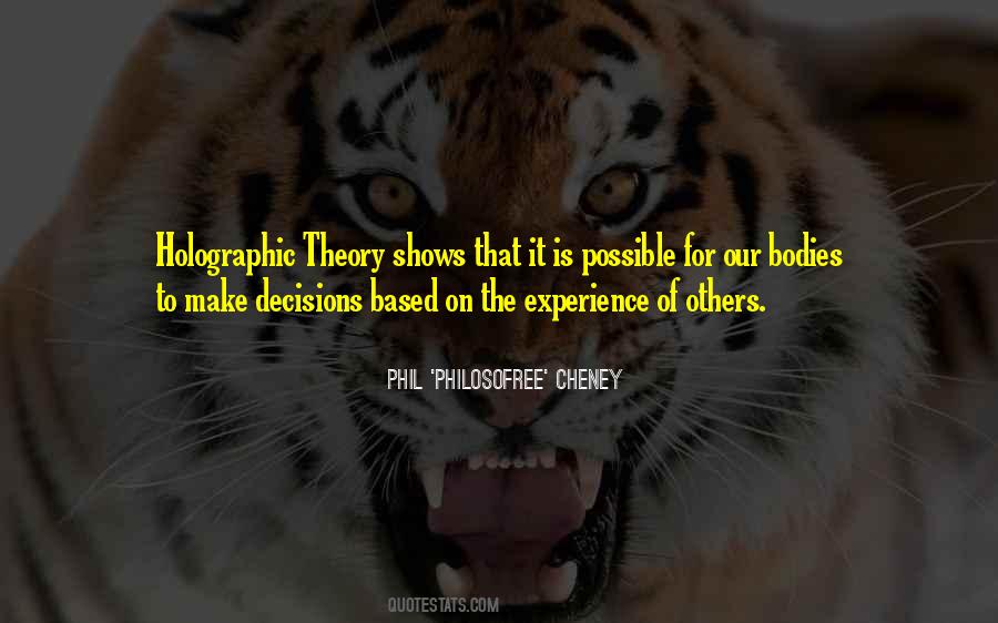 The Holographic Universe Quotes #1714626