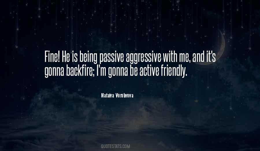 Quotes About Being Passive #1143139