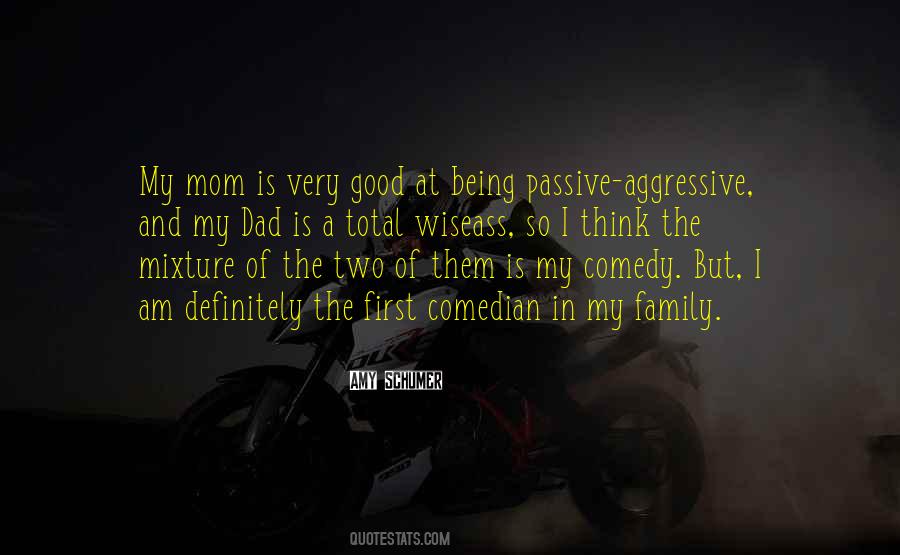 Quotes About Being Passive Aggressive #498809