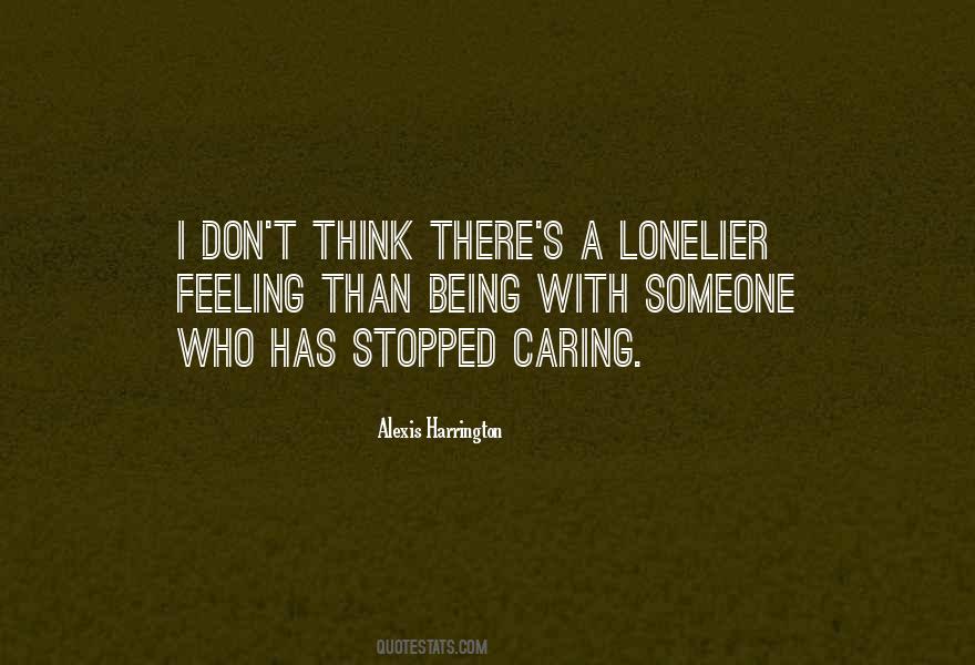 Quotes About Being Past Caring #104969