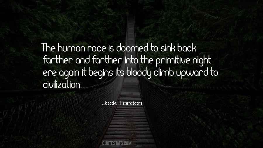 The Human Race Is Doomed Quotes #78197