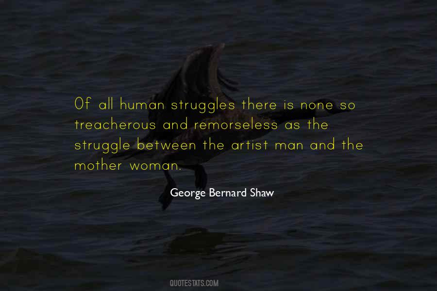 The Human Struggle Quotes #907529
