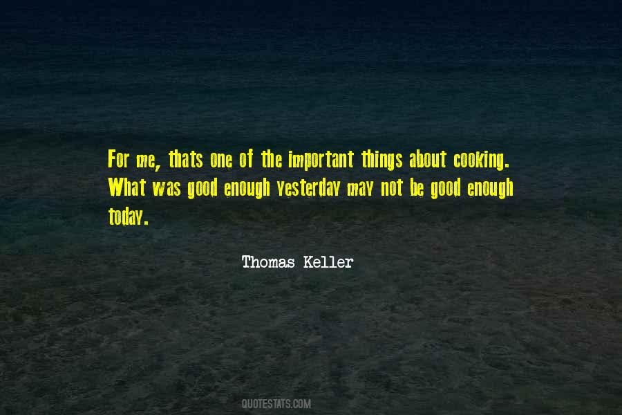 The Important Things Quotes #1386228