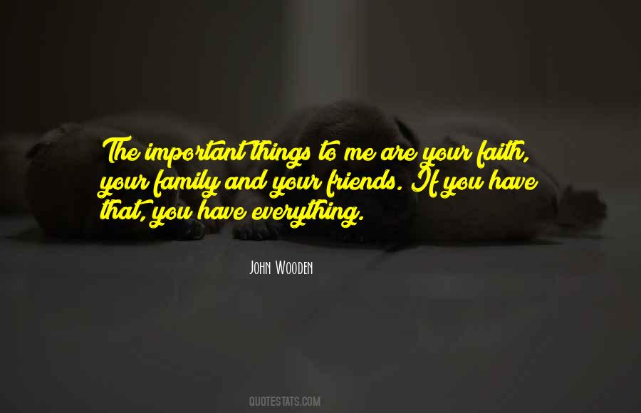 The Important Things Quotes #236736