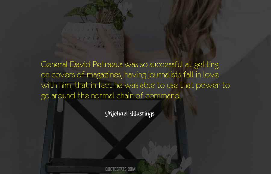 Quotes About Michael Hastings #1328195