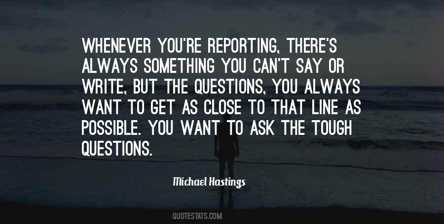 Quotes About Michael Hastings #190100