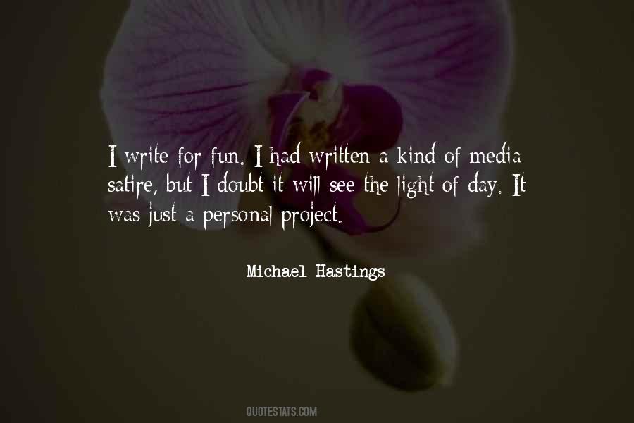 Quotes About Michael Hastings #55706