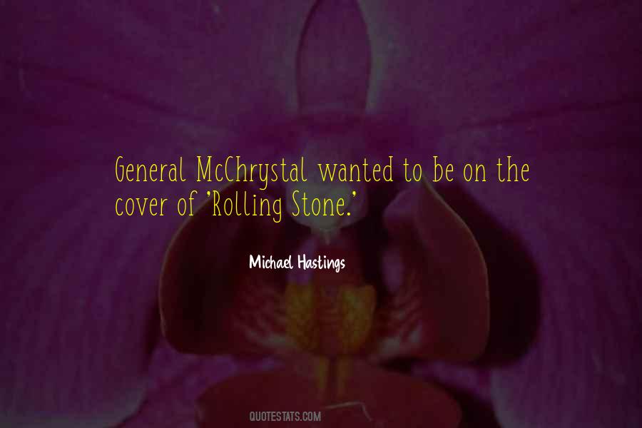 Quotes About Michael Hastings #649839 Quotes About Michael Hastings #649839
